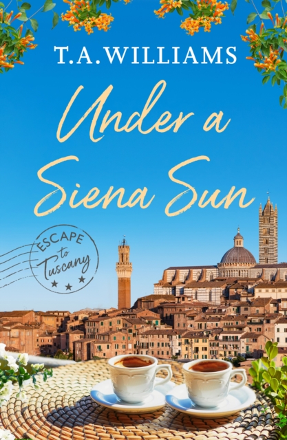 Book Cover for Under a Siena Sun by T.A. Williams