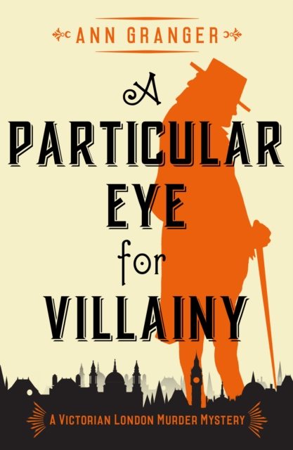 Book Cover for Particular Eye for Villainy by Ann Granger