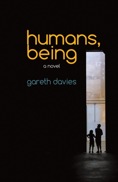 Book Cover for Humans, Being by Gareth Davies