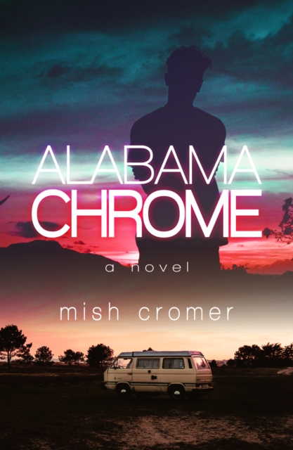 Book Cover for Alabama Chrome by Mish Cromer
