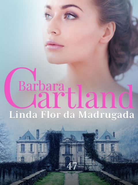 Book Cover for Linda Flor da Madrugada by Barbara Cartland