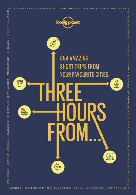 Book Cover for Three Hours From by Lonely Planet