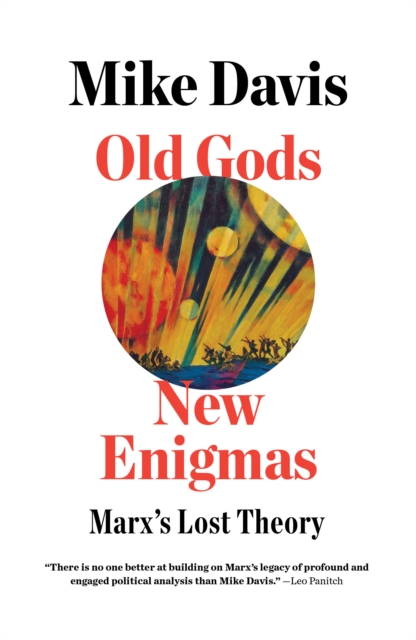 Book Cover for Old Gods, New Enigmas by Mike Davis