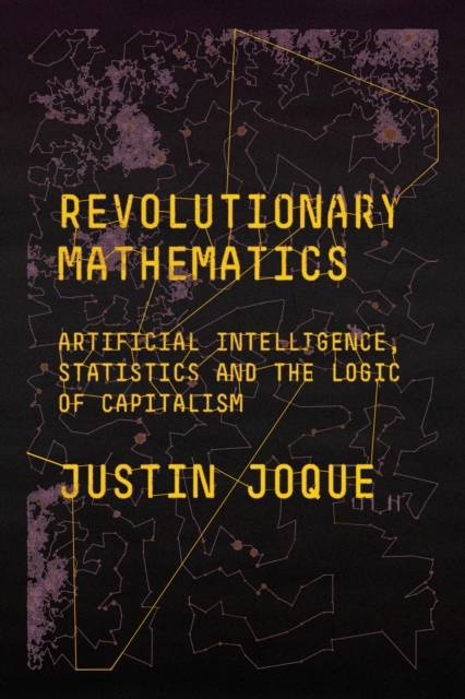 Book Cover for Revolutionary Mathematics by Justin Joque