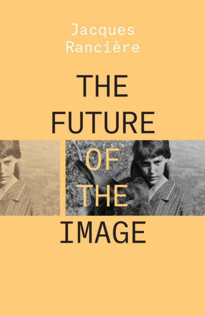 Book Cover for Future of the Image by Jacques Ranciere