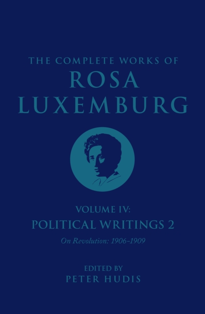 Book Cover for Complete Works of Rosa Luxemburg Volume IV by Rosa Luxemburg