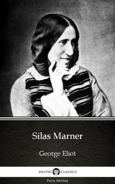 Book Cover for Silas Marner by George Eliot - Delphi Classics (Illustrated) by George Eliot