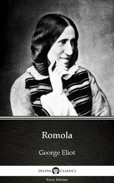 Book Cover for Romola by George Eliot - Delphi Classics (Illustrated) by George Eliot
