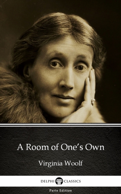 Book Cover for Room of One's Own by Virginia Woolf - Delphi Classics (Illustrated) by Virginia Woolf