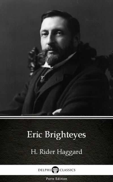 Book Cover for Eric Brighteyes by H. Rider Haggard - Delphi Classics (Illustrated) by H. Rider Haggard