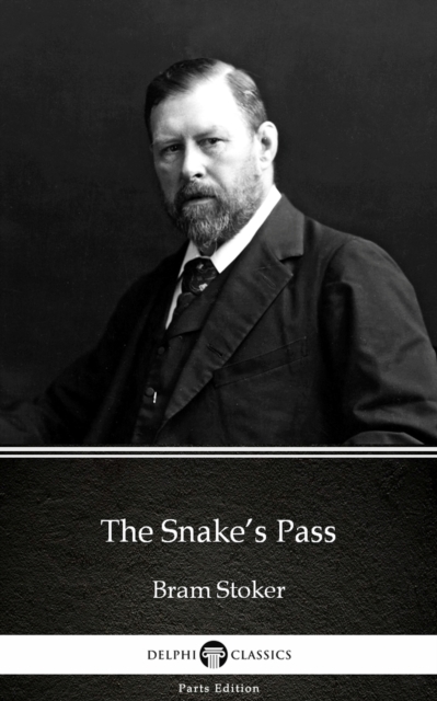 Book Cover for Snake's Pass by Bram Stoker - Delphi Classics (Illustrated) by Bram Stoker