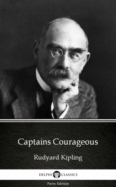Book Cover for Captains Courageous by Rudyard Kipling - Delphi Classics (Illustrated) by Rudyard Kipling