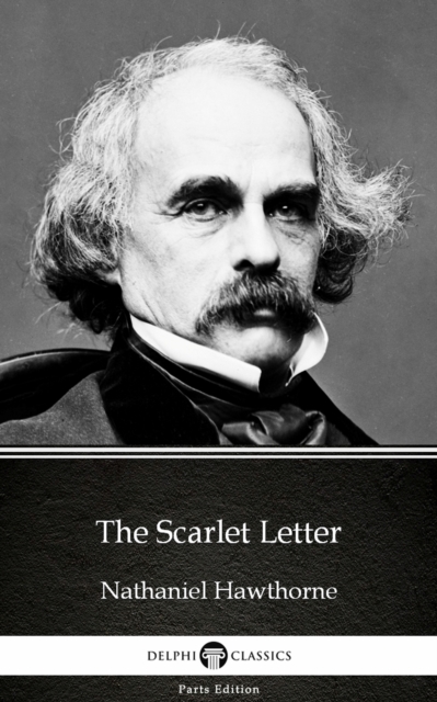 Book Cover for Scarlet Letter by Nathaniel Hawthorne - Delphi Classics (Illustrated) by Nathaniel Hawthorne