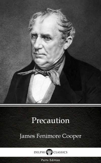 Book Cover for Precaution by James Fenimore Cooper - Delphi Classics (Illustrated) by James Fenimore Cooper