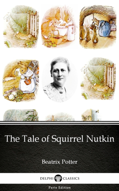 Book Cover for Tale of Squirrel Nutkin by Beatrix Potter - Delphi Classics (Illustrated) by Beatrix Potter