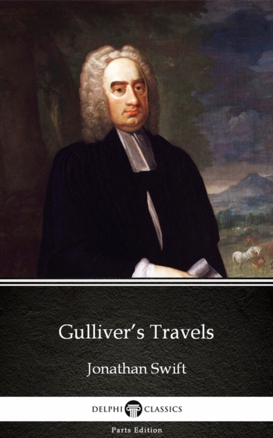 Book Cover for Gulliver's Travels by Jonathan Swift - Delphi Classics (Illustrated) by Jonathan Swift