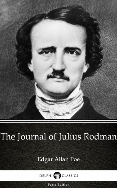 Book Cover for Journal of Julius Rodman by Edgar Allan Poe - Delphi Classics (Illustrated) by Edgar Allan Poe