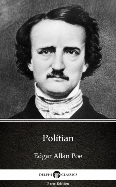 Book Cover for Politian by Edgar Allan Poe - Delphi Classics (Illustrated) by Edgar Allan Poe