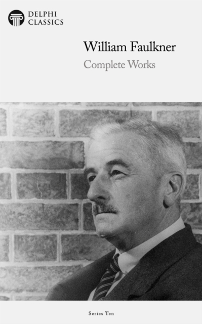 Book Cover for Delphi Complete Works of William Faulkner (Illustrated) by William Faulkner