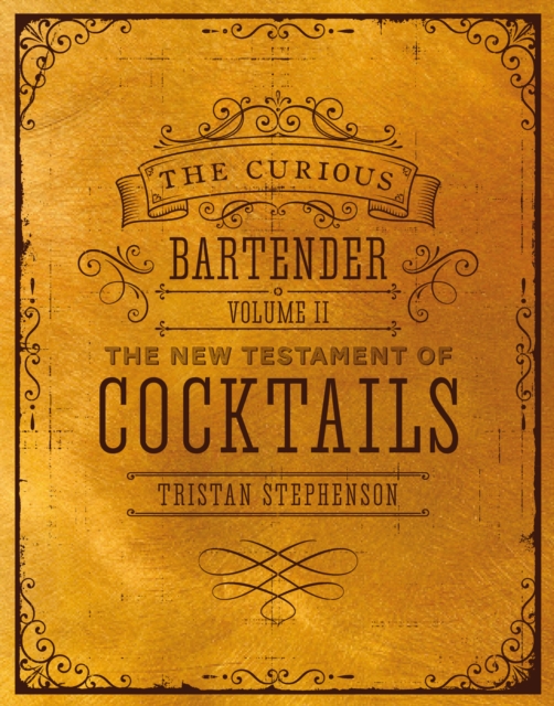 Book Cover for Curious Bartender Volume II by Tristan Stephenson