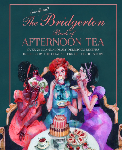 Book Cover for Unofficial Bridgerton Book of Afternoon Tea by Katherine Bebo