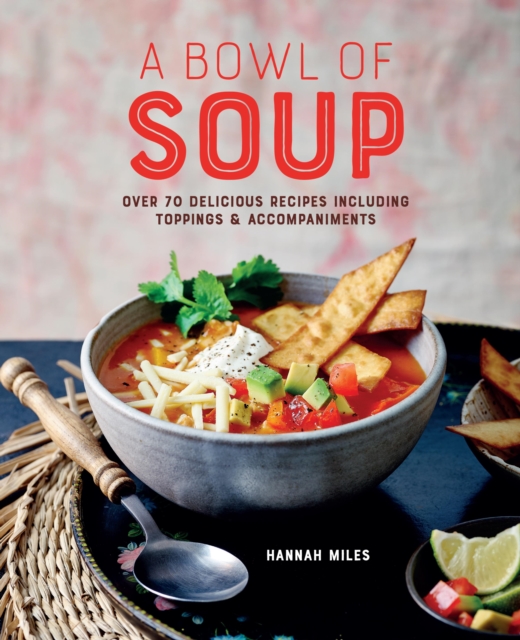 Book Cover for Bowl of Soup by Hannah Miles