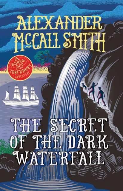 Book Cover for Secret of the Dark Waterfall by Alexander McCall Smith