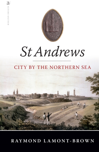 Book Cover for St Andrews by Raymond Lamont-Brown