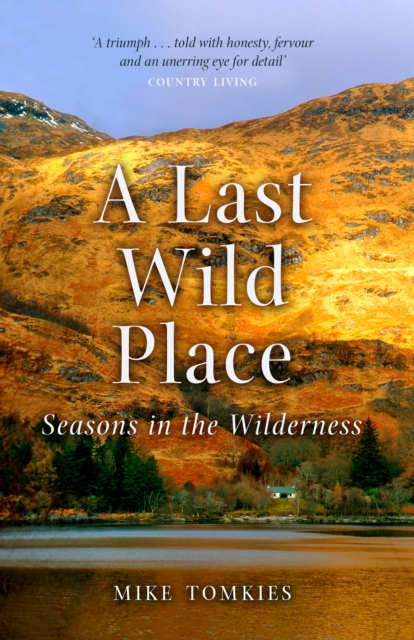 Book Cover for Last Wild Place by Mike Tomkies