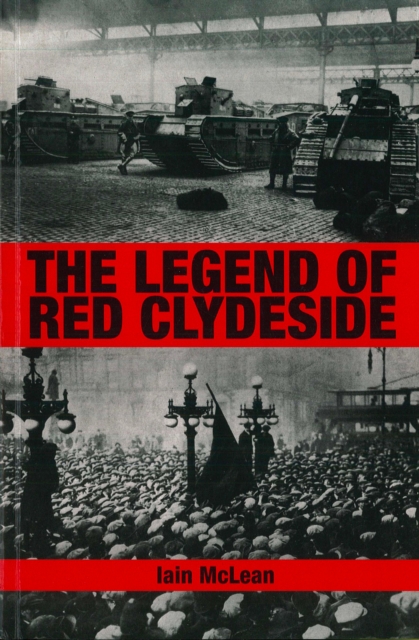 Book Cover for Legend of Red Clydeside by Iain McLean