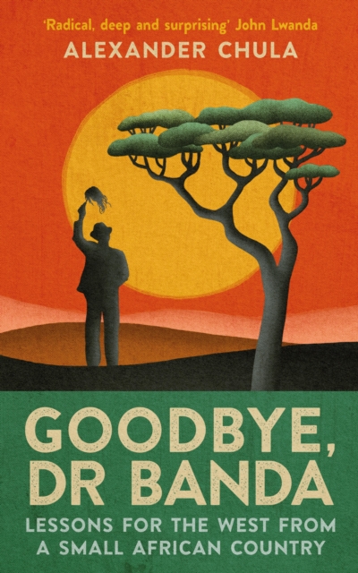 Book Cover for Goodbye, Dr Banda by Chula, Alexander