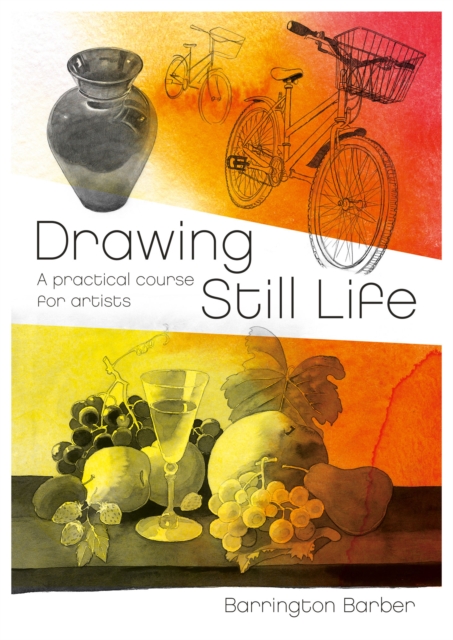 Book Cover for Drawing Still Life by Barrington Barber