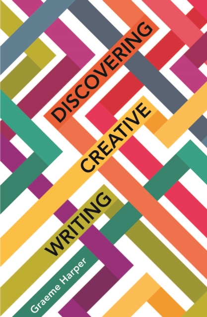 Book Cover for Discovering Creative Writing by Graeme Harper