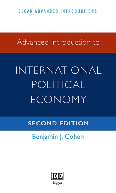 Book Cover for Advanced Introduction to International Political Economy by Benjamin J. Cohen
