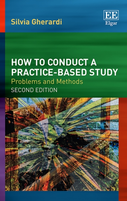 Book Cover for How to Conduct a Practice-based Study by Silvia Gherardi