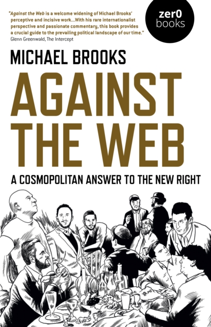 Book Cover for Against the Web by Brooks, Michael