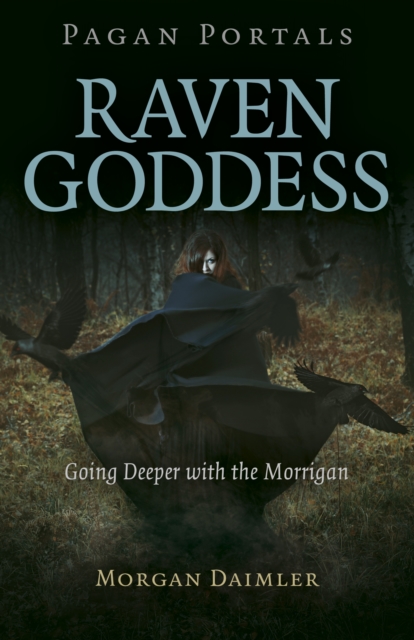 Book Cover for Pagan Portals - Raven Goddess by Morgan Daimler