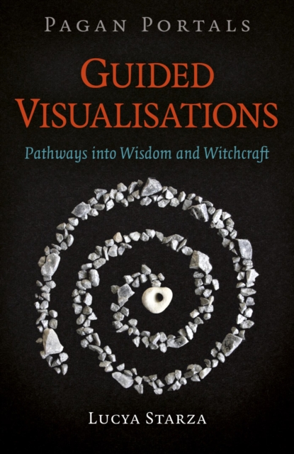 Book Cover for Pagan Portals - Guided Visualisations by Lucya Starza