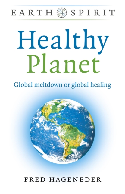 Book Cover for Earth Spirit: Healthy Planet by Fred Hageneder