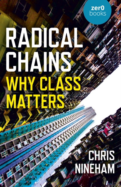 Book Cover for Radical Chains by Chris Nineham