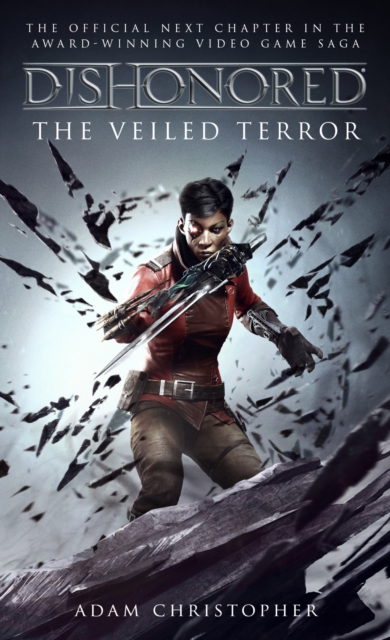 Book Cover for Dishonored - The Veiled Terror by Adam Christopher