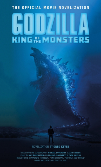 Book Cover for Godzilla: King of the Monsters - The Official Movie Novelization by Greg Keyes