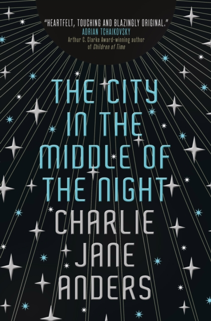 Book Cover for City in the Middle of the Night by Charlie Jane Anders