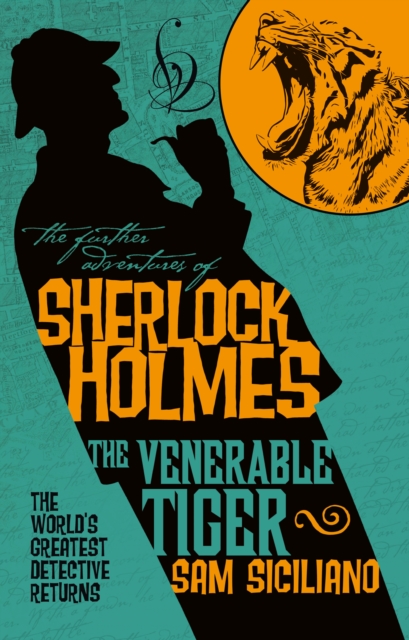 Further Adventures of Sherlock Holmes - The Venerable Tiger