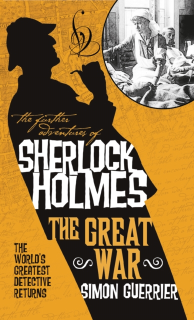 Book Cover for Further Adventures of Sherlock Holmes - The Great War by Simon Guerrier