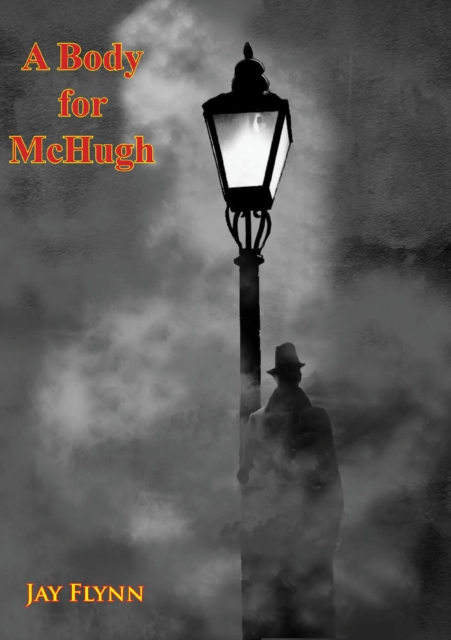 Book Cover for Body for McHugh by Jay Flynn