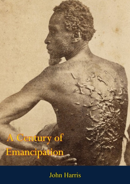 Book Cover for Century of Emancipation by Harris, John