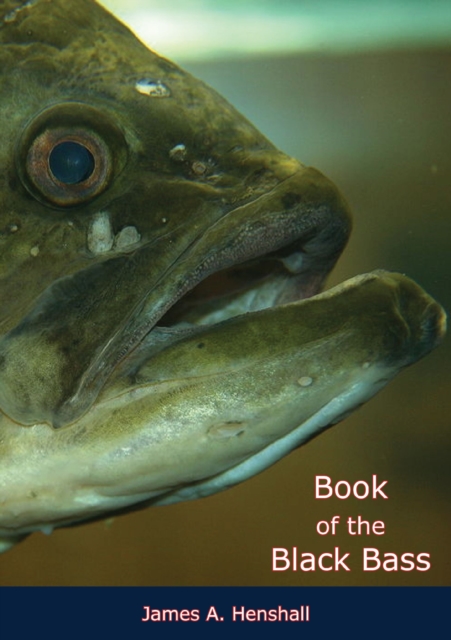 Book Cover for Book of the Black Bass by James A. Henshall