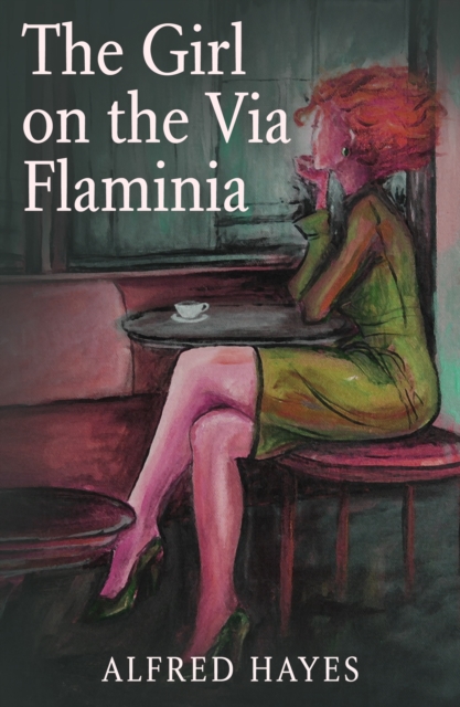 Book Cover for Girl on the Via Flaminia by Alfred Hayes