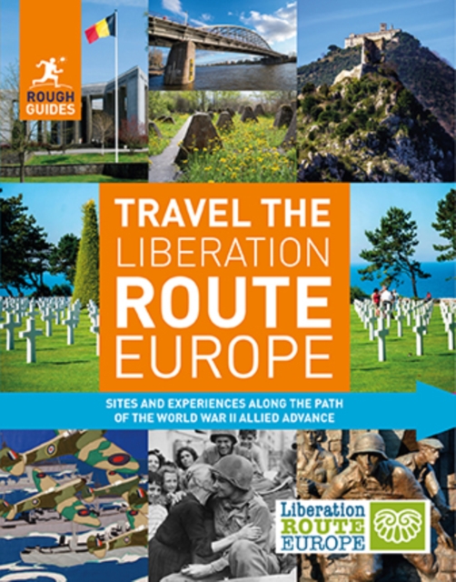 Book Cover for Rough Guides Travel The Liberation Route Europe (Travel Guide eBook) by Rough Guides